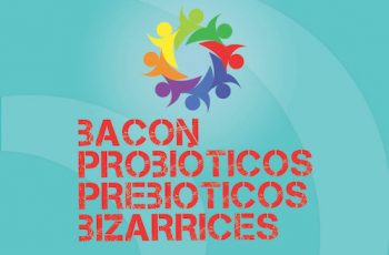 Tribo Forte #017 – Bacon, Probióticos, Prebióticos e Bizarrices