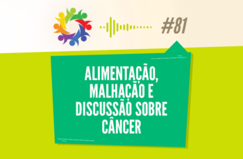 Tribo Forte #081 – Alimentação e Malhação e Discussão Sobre Câncer